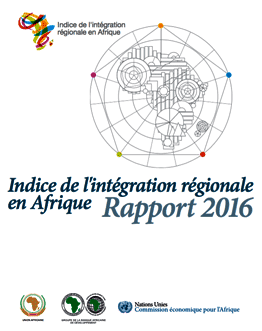 Indice de l'intégration régionale en Afrique Rapport 2016
